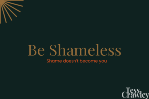 Be Shameless